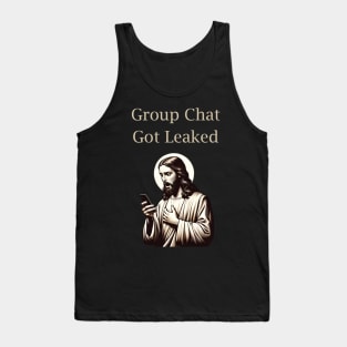 Group Chat Got Leaked Shocked Jesus Meme Tank Top